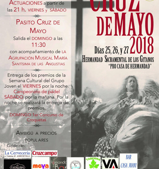 Cruz de Mayo 2018. Días 25,26, y 27 de mayo.
