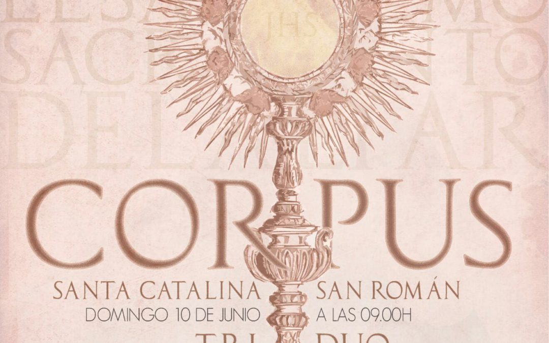 Triduo Sacramental y Procesión de Corpus Parroquial