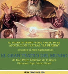14 de junio. El Gran Teatro del Mundo.