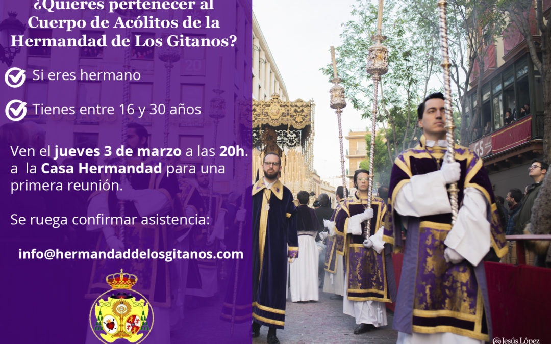 ¿Quieres formar parte del Cuerpo de Acólitos de la Hermandad Sacramental de Los Gitanos?