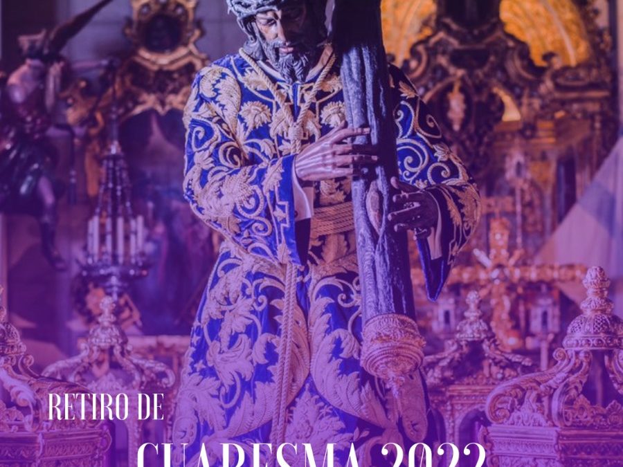 FORMACIÓN | Retiro de Cuaresma 2022