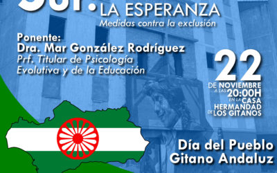 Con motivo del Día del Pueblo Gitano Andaluz…  La Hermandad de Los Gitanos organiza la ponencia «Polígono Sur: Una puerta a la esperanza. Medidas contra la exclusión»