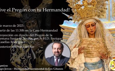 Disfruta del Pregón de la Semana Santa de Sevilla 2023 de nuestro hermano Enrique Casellas, en nuestra Casa Hermandad