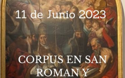 Corpus de nuestra Parroquia de San Román y Santa Catalina