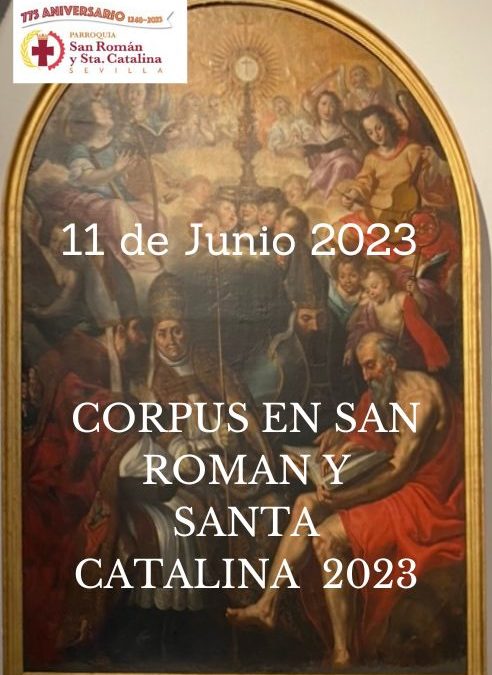 Corpus de nuestra Parroquia de San Román y Santa Catalina