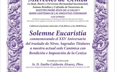 Miércoles de ceniza y conmemoración del XXV Aniversario del traslado de Nuestros Sagrados Titulares a nuestra actual Santuario