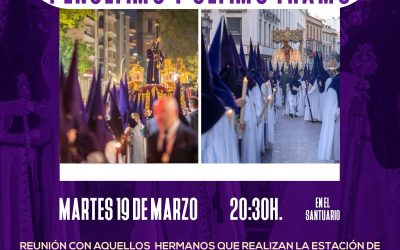 Reunión informativa para hermanos del PENÚLTIMO y ÚLTIMO tramo del Señor y de la Virgen