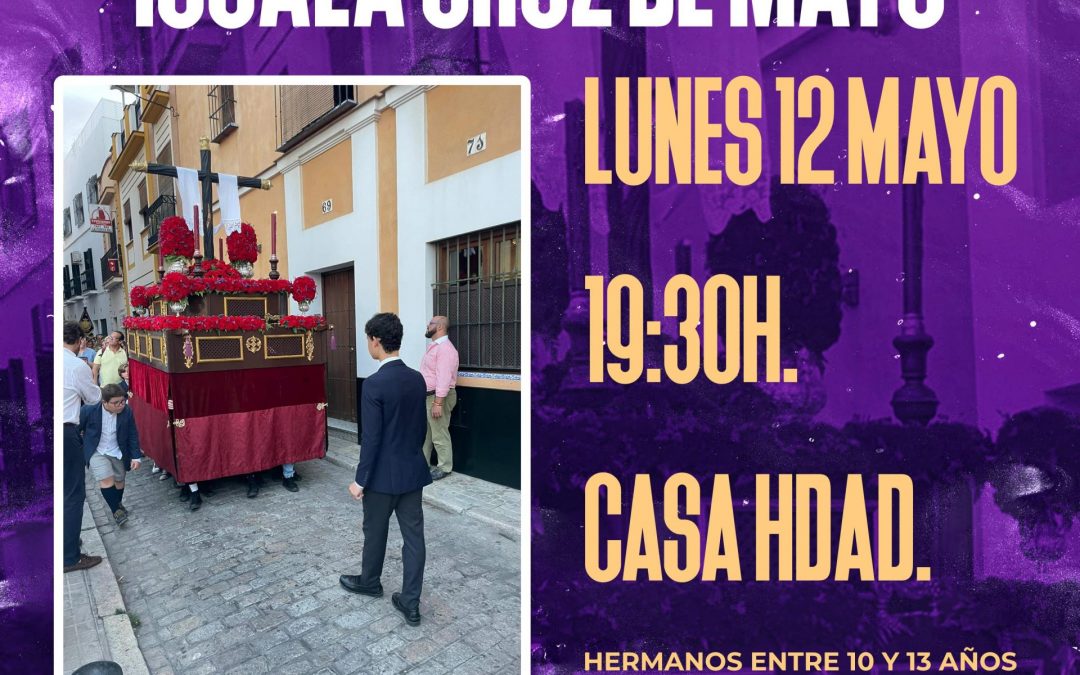 Igualá Cruz de Mayo Hermandad Sacramental de Los Gitanos 2025