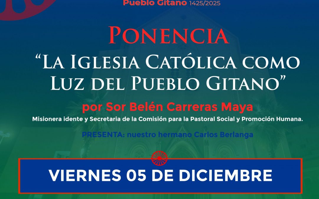 Sor Belén Carreras Maya cierra el ciclo de conferencias de los 600 años del Pueblo Gitano