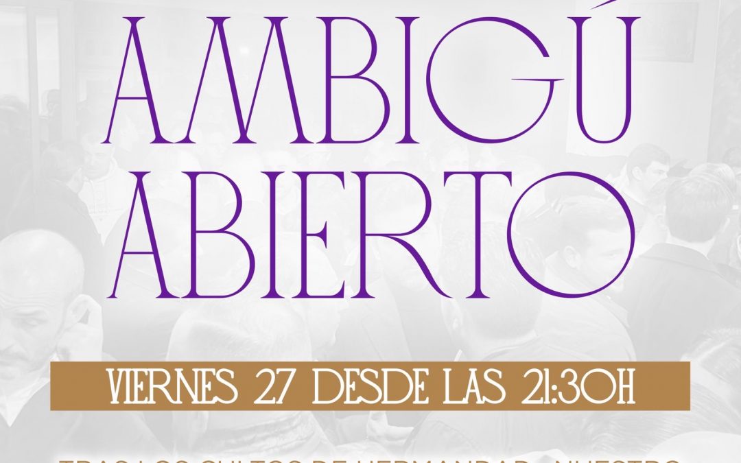 ACTUALIDAD | El Grupo Joven abre este viernes el ambigú de la Casa Hermandad