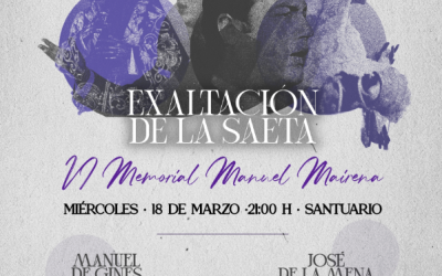 VIº edición de la Exaltación de la Saeta, “Memorial Manuel Mairena”