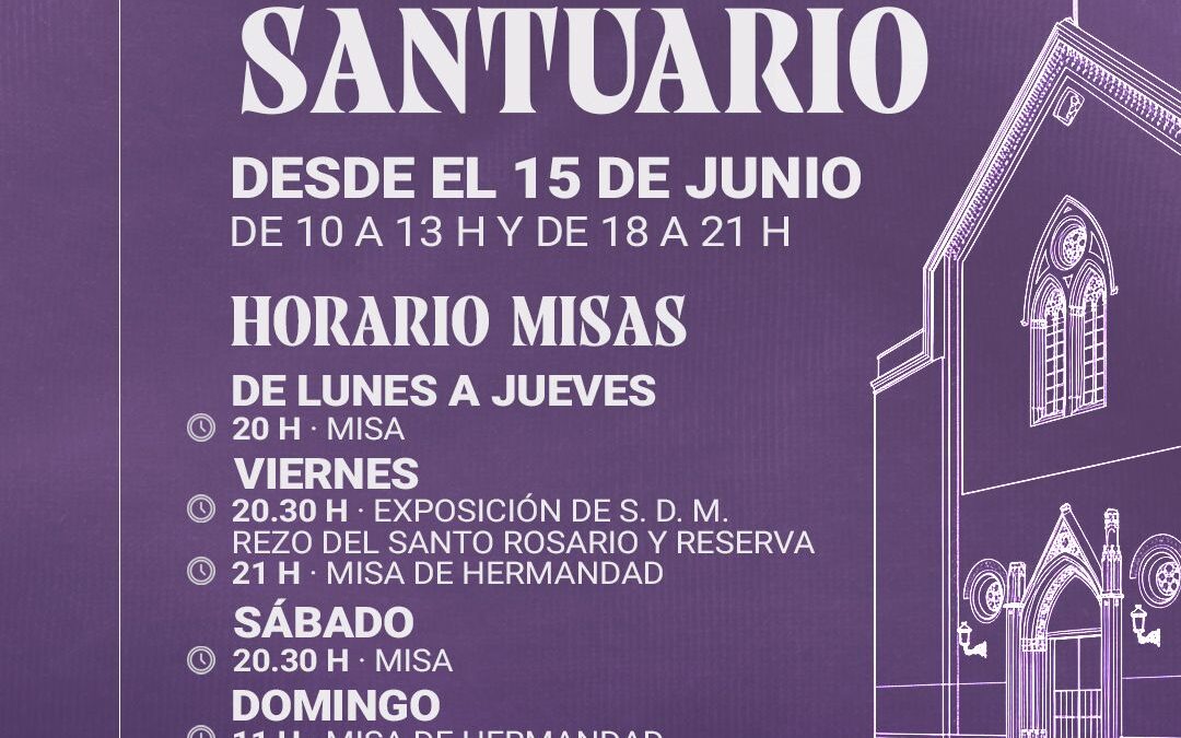 ¡¡IMPORTANTE!! Horario de Verano 2026 del Santuario