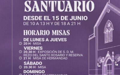 ¡¡IMPORTANTE!! Horario de Verano 2026 del Santuario