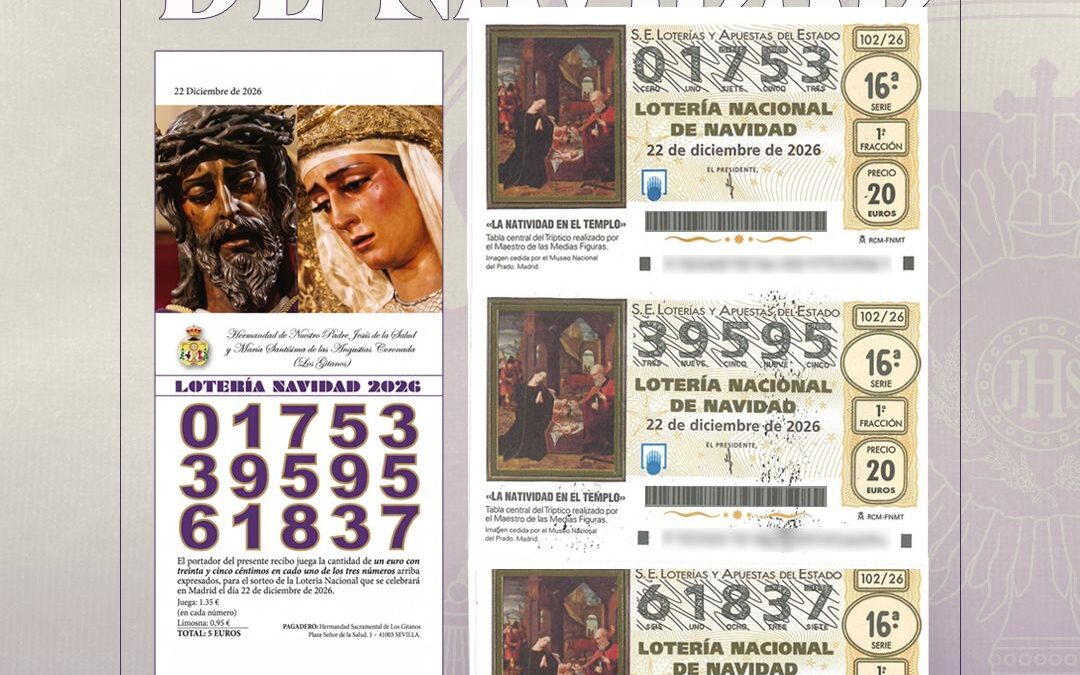 Lotería de Navidad 2026 de la Hermandad, ¿Y si este año nos toca?