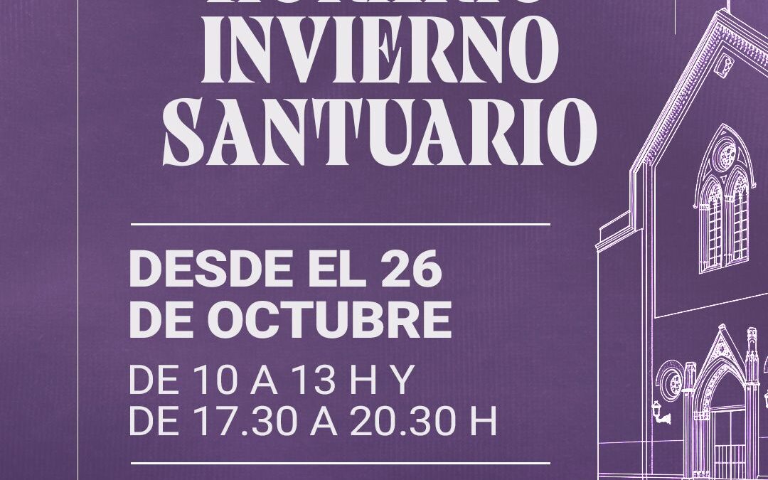 Horario de invierno de apertura del Santuario