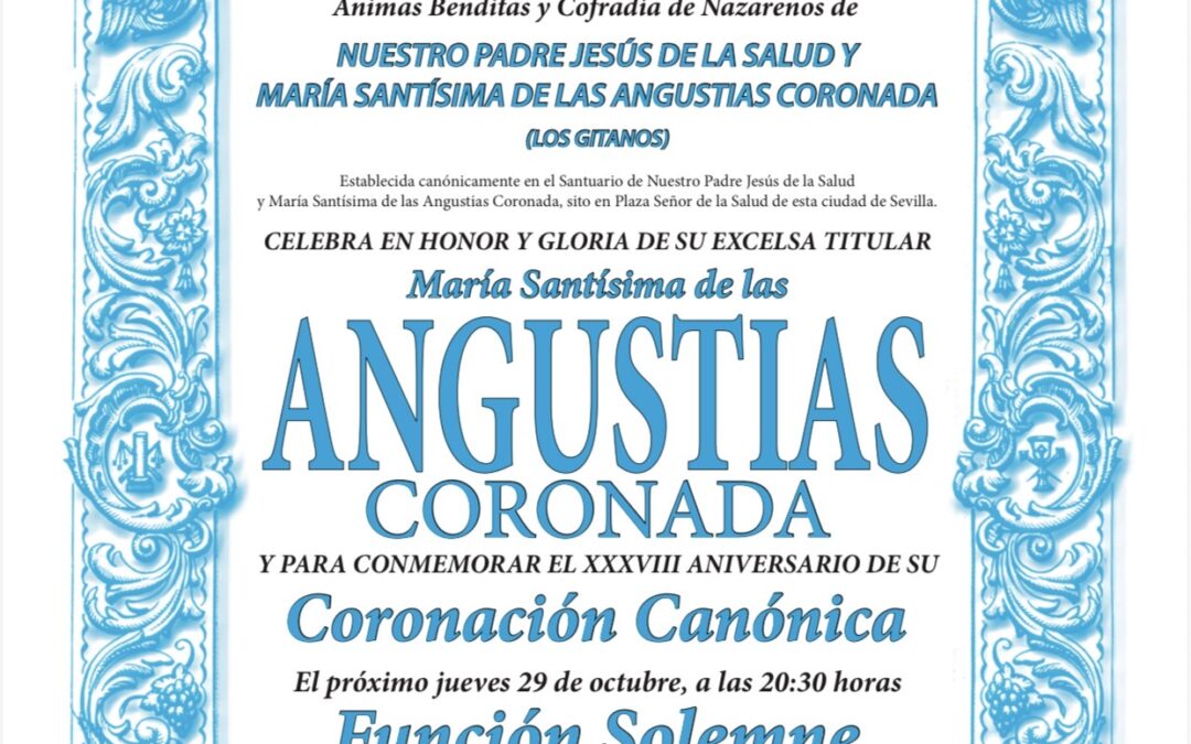 Función Solemne XXXVIIIº Aniversario Coronación María Santísima de las Angustias